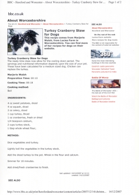 Turkey Cranberry Stew for Dogs on the BBC Website
To accompany their story on the [i]Midlands Today[/i] programme the BBC also put Marjorie's recipe for Turkey Cranberry Stew on their website.
Palabras clave: BBC Hereford and Worcester Cooking for Dogs website Turkey Cranberry Stew canine cooking recipe
